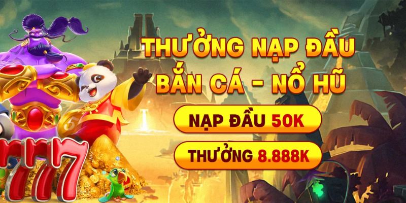Khuyến mãi nạp đầu nổ hũ lợi ích