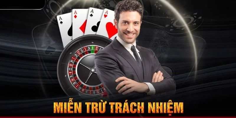 Miễn trừ trách nhiệm nổ hũ là gì